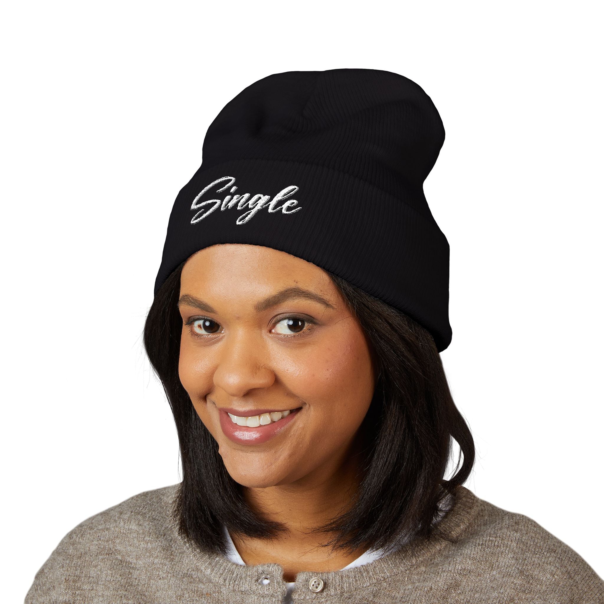 Embroidered Beanie — "Single Even When It's Cold Outside" Knit Cap