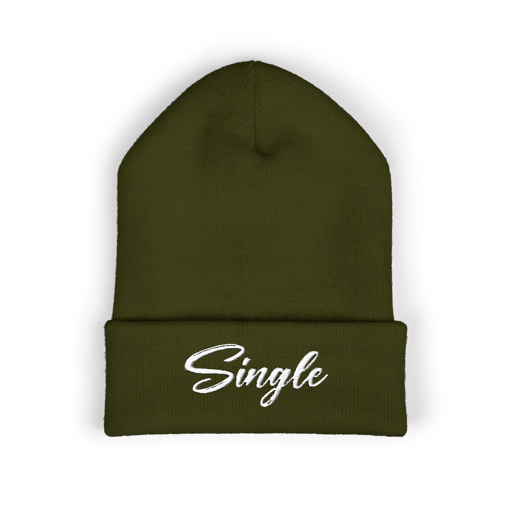 Embroidered Beanie — "Single Even When It's Cold Outside" Knit Cap