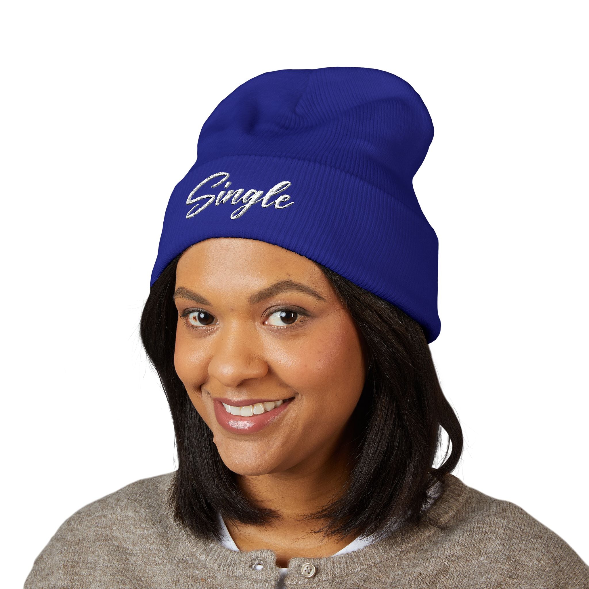 Embroidered Beanie — "Single Even When It's Cold Outside" Knit Cap
