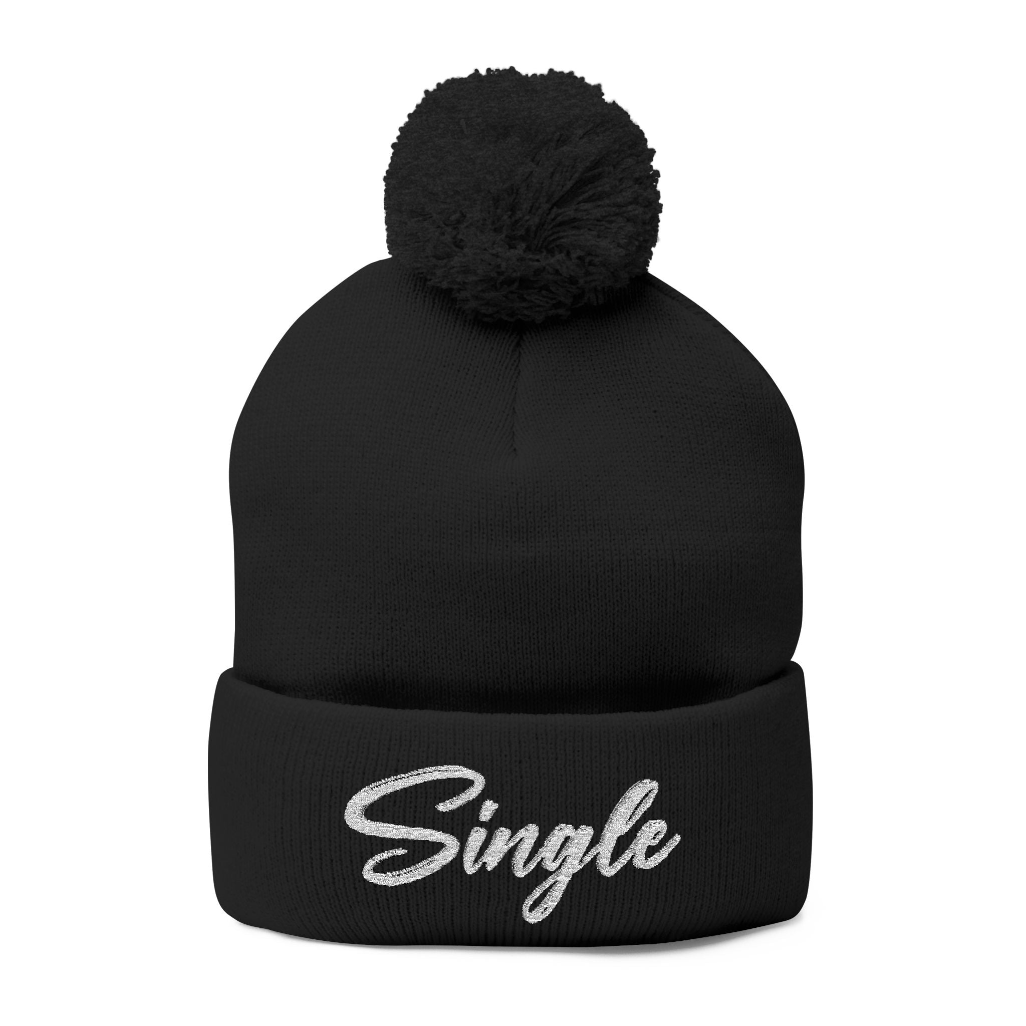 Embroidered Pom-Pom Knit Cap — "Let the World Know You're Single"